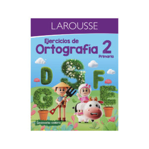 Libro De Ejerc Larousse Ortografia 2