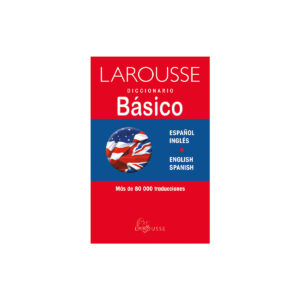 Diccionario Larousse Básico Ingles/Español